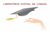 Laboratório Virtual de Línguas incorporando novos métodos de ensino e aprendizagem  de línguas