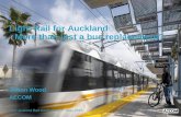 Simon Wood - AECOM - Evaluating light rail in Auckland – beyond cost, comparing to bus system
