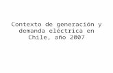 Contexto De GeneracióN Y Demanda EléCtrica En Chile