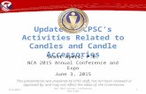 CPSC Activities Related to Candles and Candle Accessories NCA Update 2015