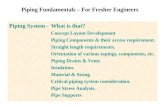 Piping fundamentals for fresher engineers