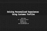 Big Data Analytics 1: Driving Personalized Experiences Using Customer Profiles