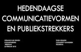 Hedendaagse communicatievormen en publiekstrekkers