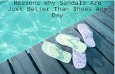 Reasons why sandals are just better than shoes any day
