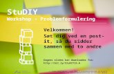 F2015 StuDIY Workshop Problemformulering