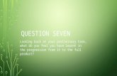 Question seven