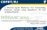 A Robotic-agent Platform For Embedding Software Agents using Raspberry Pi and Arduino Boards