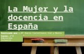 Práctica 3: La mujer y la docencia en la historia de España.
