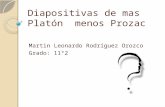Diapositivas de mas plat³n  menos prozac