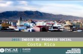 Costa Rica y el Indice de Progreso Social 2015