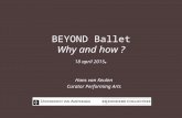 BEYOND ballet why and how