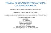 TRABALHO COLABORATIVO AUTORAL SOBRE CULTURA JAPONESA