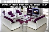 Stylish Home Decorating Ideas with Designer Home Fabrics