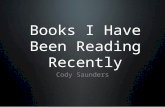 Books I Have Been Reading Recently - Cody Saunders