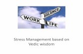 Microsoft PowerPoint - Stress Management based on vedic wisdom