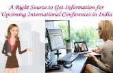 A right source to get information for upcoming international conferences in india