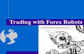 Trading with forex robots
