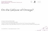 On the (ab)use of Omega? - Caporin M., Costola M., Jannin G., Maillet B. December 15, 2013.