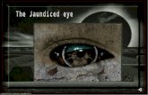 The jaundiced eye