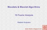 Wavelets & Wavelet Algorithms: 1D Fourier Analysis