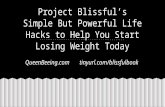 Project Blissful: Simple but Powerful Life Hacks to Start Losing Weight Today