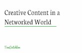 Creative content in a networked world