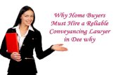 Why home buyers must hire a reliable conveyancing lawyer in dee why