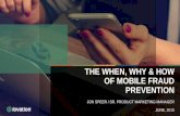 The When, Why and How of Mobile Fraud Prevention