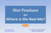 Prashant Tripathi: Where is the Real Me?
