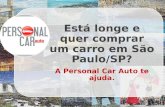Está longe e quer comprar um carro em São Paulo?