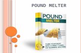 Pound melter Review