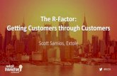 The R-Factor: Getting Customers Through Customers