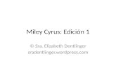 Miley Cyrus Embedded Reading - Spanish 1 Week 2