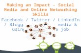 Making an Impact - Social Media and Online Networking