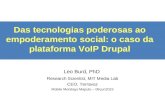 Das tecnologias poderosas ao empoderamento social: o caso da plataforma VoIP Drupal