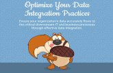 Optimize the Organization’s Data Integration Practices