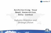 Architecting Your Next Generation Data Center - Chip Tesch