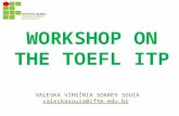 General view of the TOEFL ITP