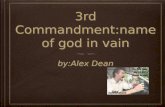 3rd commandment alex dean