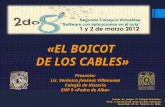El boicot de los cables
