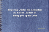 Inspiring Quotes for Recruiters by Talent People to Pump You up for 2015