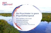 De psychiater is geen psychotherapeut - middagsymposium