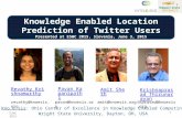 Knowledge Enabled Location Prediction of Twitter Users