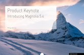 Product keynote - introducing Magnolia 5.4