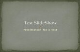 Test Slide Show