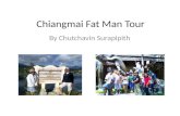 Chiangmai  Fat  Man  Tour#01