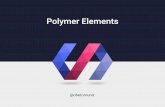 Polymer Elements: Tudo que você precisa saber para criar a web