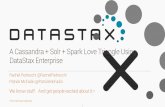 Beyond the Query: A Cassandra + Solr + Spark Love Triangle Using Datastax Enterprise (English)