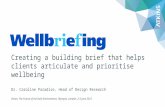Wellbriefing: Creating a building brief that helps clients articulate and prioritise wellbeing