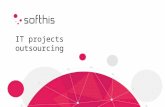 Softhis IT projects outsourcing offer